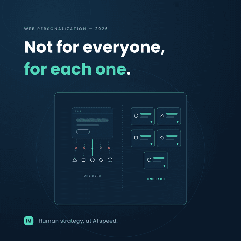 The Homepage That Talks to Everyone Talks to No One: The Cost of the One-Size-Fits-All Hero in 2026