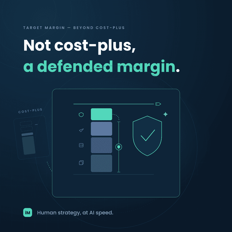 Beyond Cost-Plus: How to Build a Target Margin That Protects Your Overhead, Not Just Your Product Cost